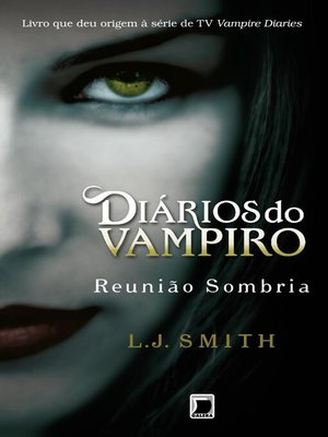 cover image of Reunião sombria--Diários do vampiro